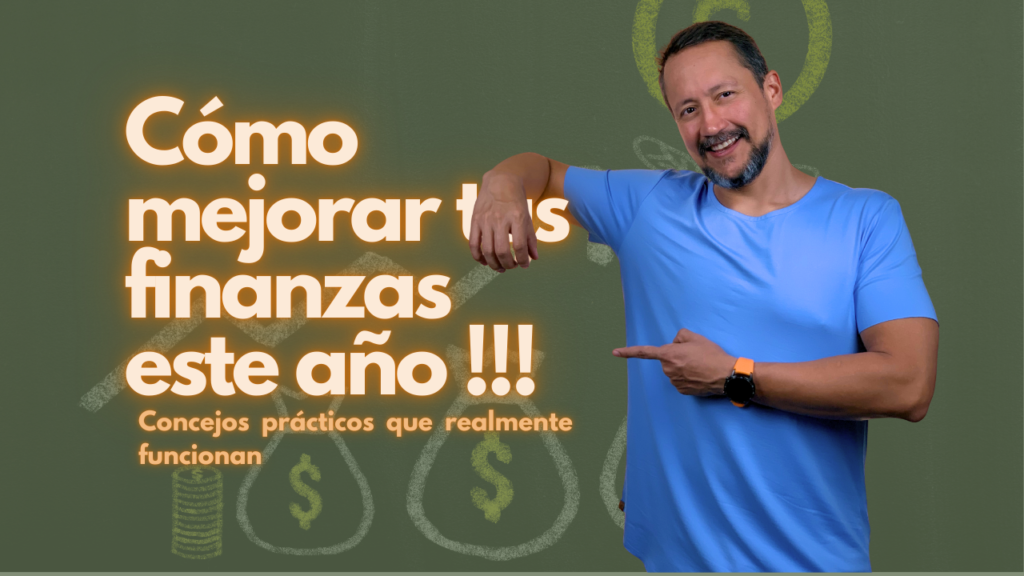 Cómo mejorar tus finanzas este año